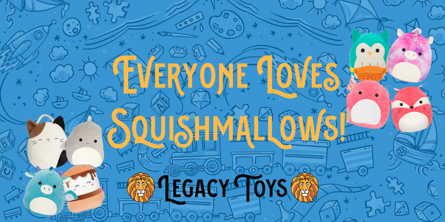 Everyone Loves Squishmallows! at Legacy Toys