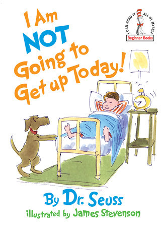 Penguin Random House-I Am Not Going To Get Up Today!-9780394892177-Legacy Toys