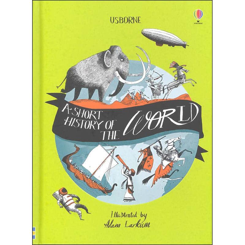 Usborne Books-A Short History of the World-540180-Legacy Toys