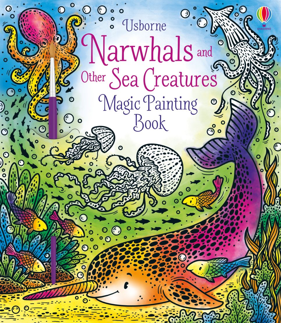 Usborne Books-Narwhals and Other Sea Creatures Magic Painting Book-318217-Legacy Toys